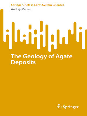 cover image of The Geology of Agate Deposits